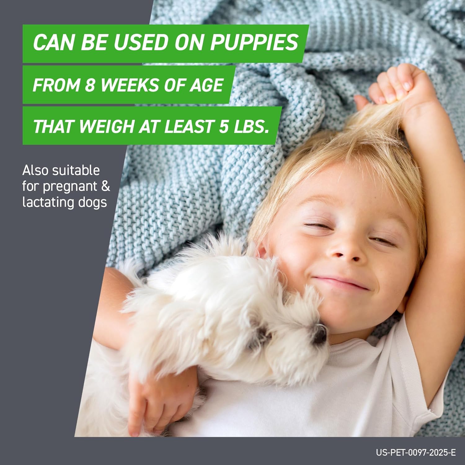 Child holding a small white dog with text about product use on puppies.